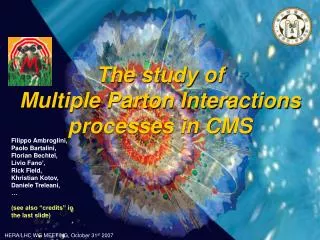 The study of Multiple Parton Interactions processes in CMS