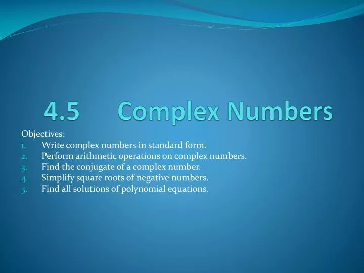 4 5 complex numbers