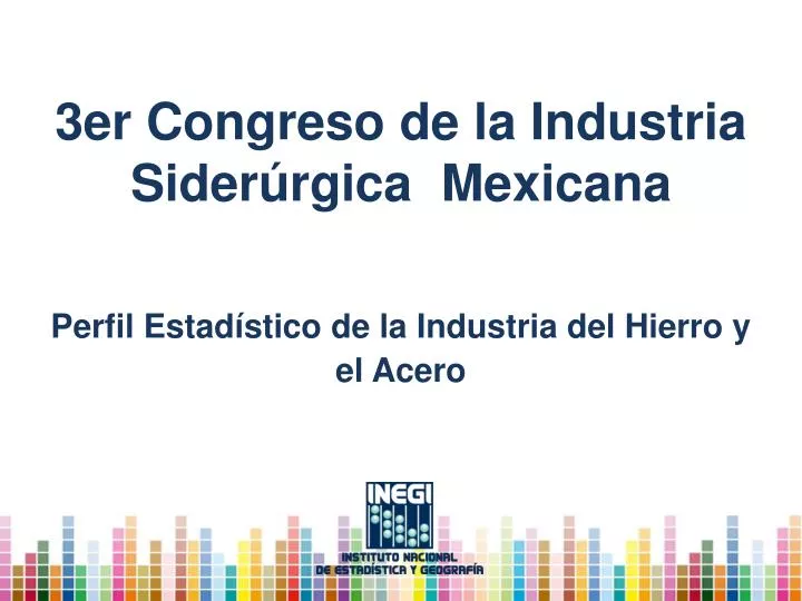 3er congreso de la industria sider rgica mexicana