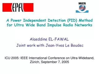 A Power Independent Detection (PID) Method for Ultra Wide Band Impulse Radio Networks