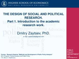 THE DESIGN OF SOCIAL AND POLITICAL RESEARCH. Part 1. Introduction to the academic research work.