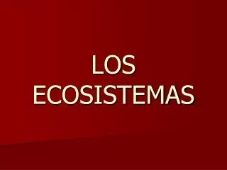 los ecosistemas