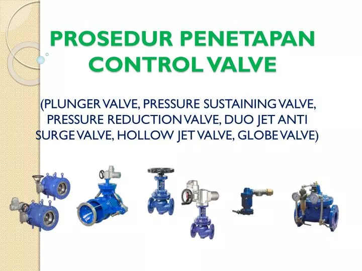 prosedur penetapan control valve