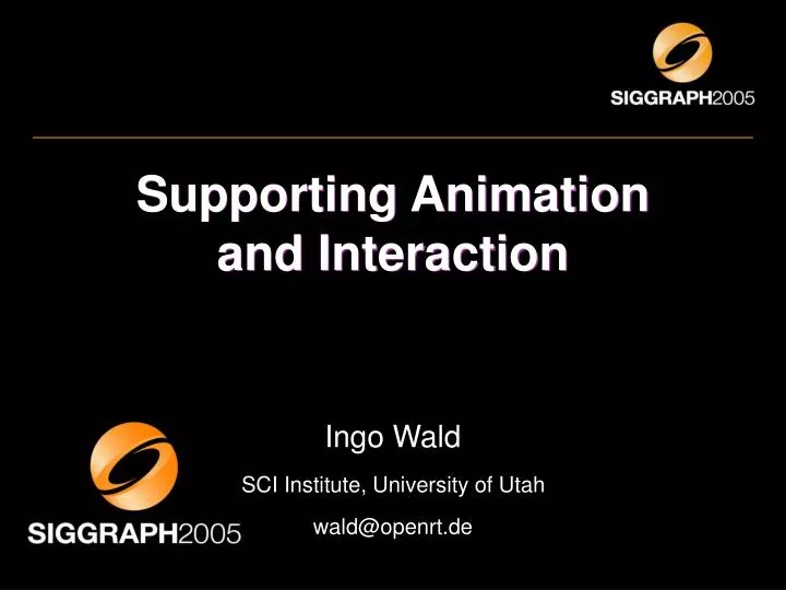 supporting animation and interaction