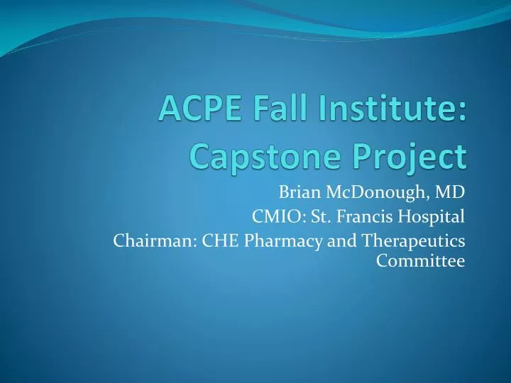 acpe fall institute capstone project
