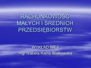 rachunkowo ma ych i rednich przedsi biorstw