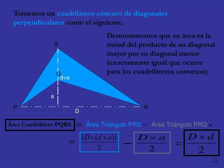 tomemos un cuadril tero c ncavo de diagonales perpendiculares como el siguiente