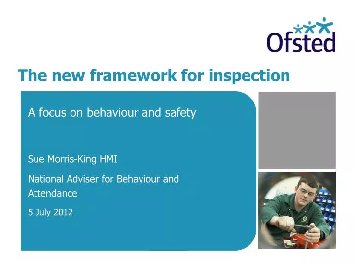 the new framework for inspection