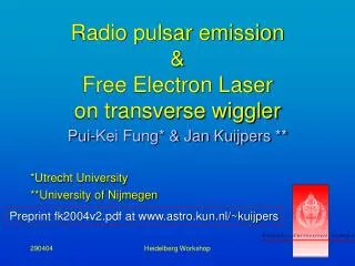 Radio pulsar emission &amp; Free Electron Laser on transverse wiggler