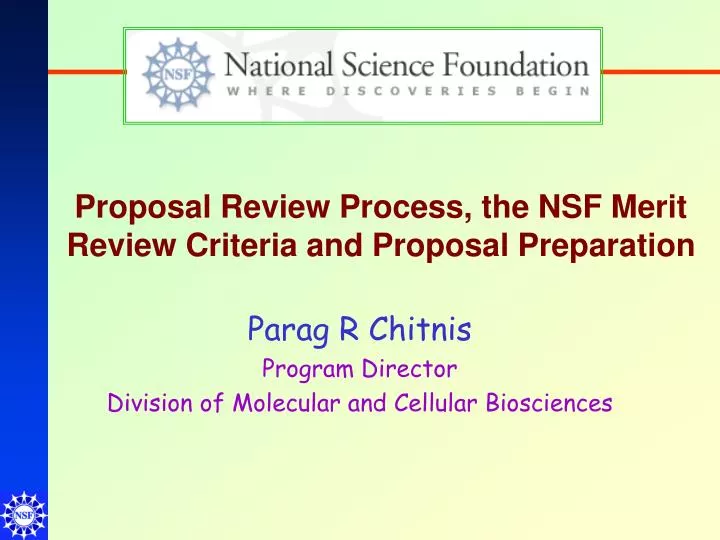 proposal review process the nsf merit review criteria and proposal preparation