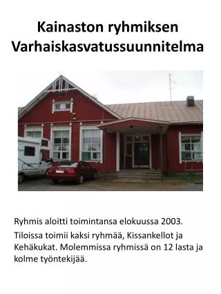 kainaston ryhmiksen varhaiskasvatussuunnitelma