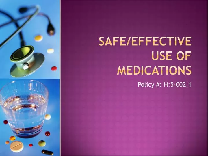 safe effective use of medications