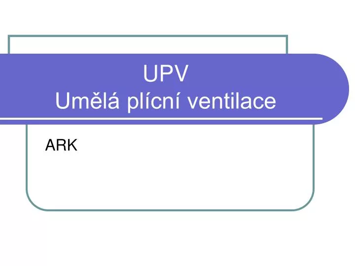 upv um l pl cn ventilace