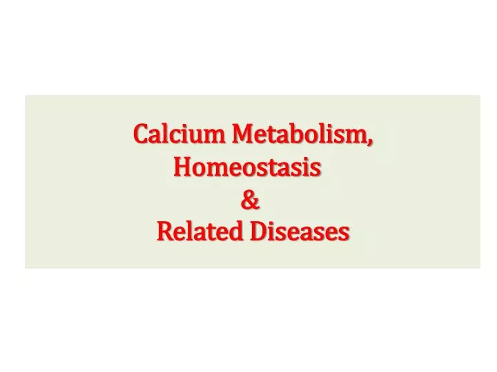 calcium metabolism homeostasis related diseases
