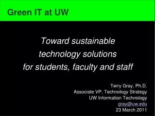 Toward sustainable technology solutions for students, faculty and staff