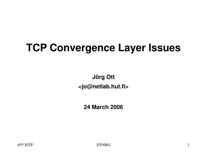 tcp convergence layer issues