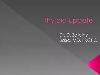 Thyroid Update