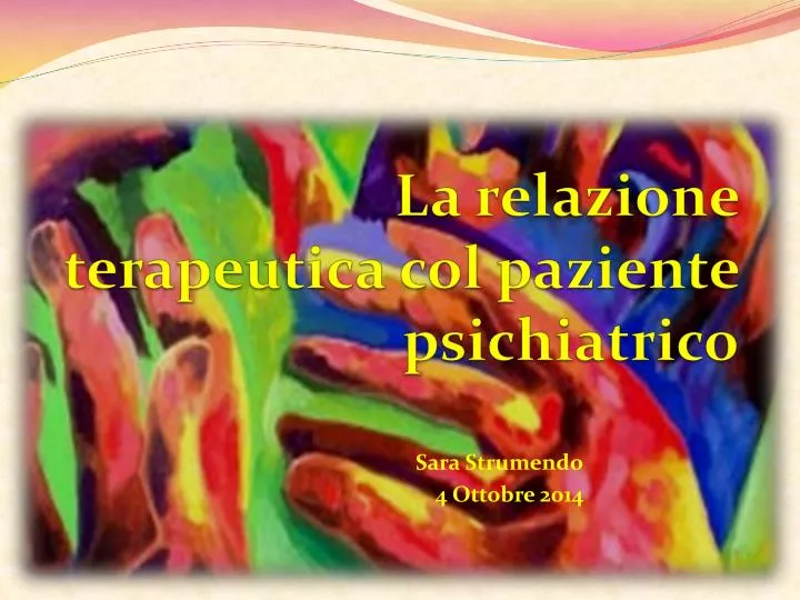 la relazione terapeutica col paziente psichiatrico