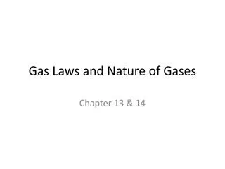 Gas Laws and Nature of Gases