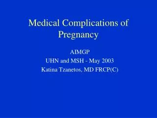 Medical Complications of Pregnancy