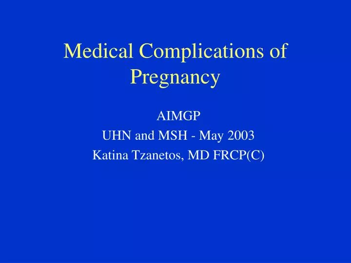 medical complications of pregnancy