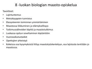 8 luokan biologian maasto opiskelua