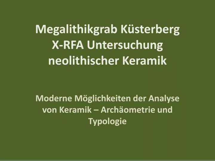 megalithikgrab k sterberg x rfa untersuchung neolithischer keramik