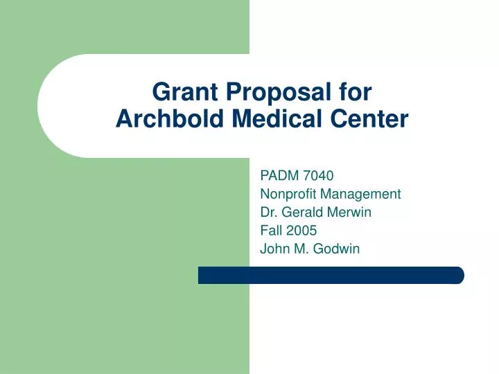 grant proposal for archbold medical center