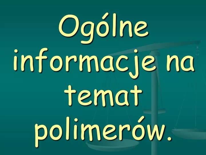 og lne informacje na temat polimer w