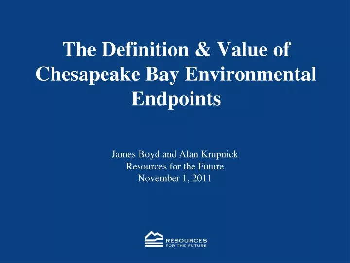 the definition value of chesapeake bay environmental endpoints
