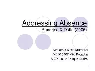 Addressing Absence Banerjee &amp; Duflo (2006)