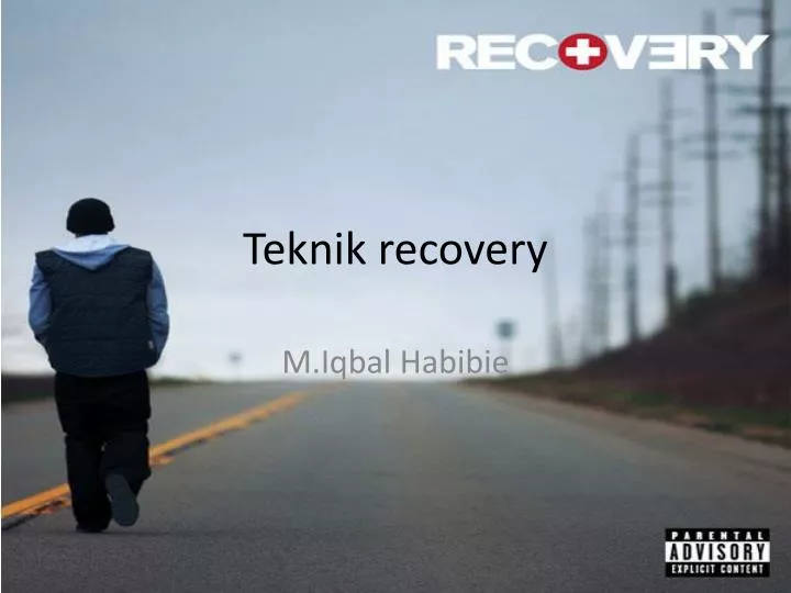 teknik recovery