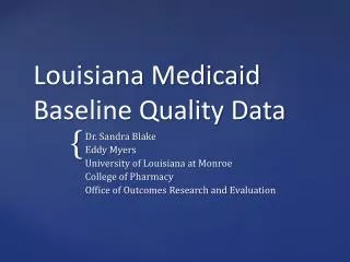 Louisiana Medicaid Baseline Quality Data