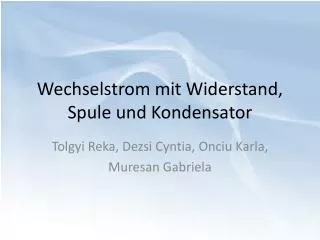 wechselstrom mit widerstand spule und kondensator