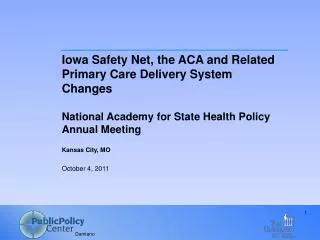 Iowa Safety Net, the ACA and Related Primary Care Delivery System Changes