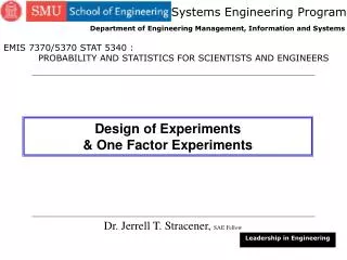 Design of Experiments &amp; One Factor Experiments
