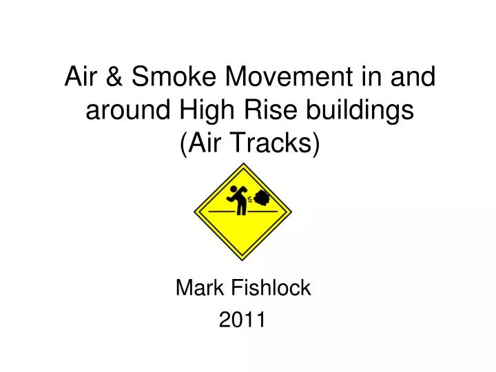 air smoke movement in and around high rise buildings air tracks