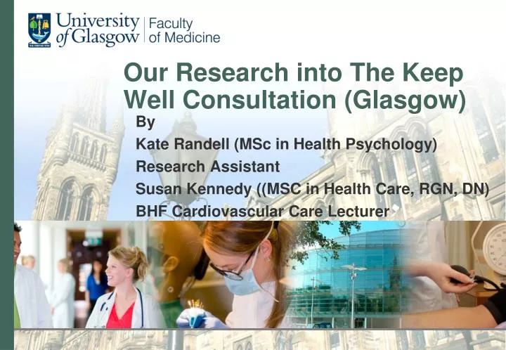 our research into the keep well consultation glasgow