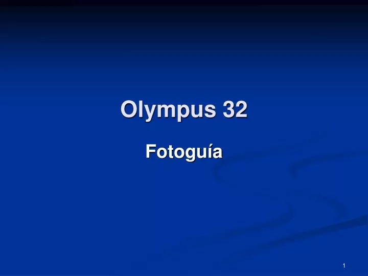 olympus 32