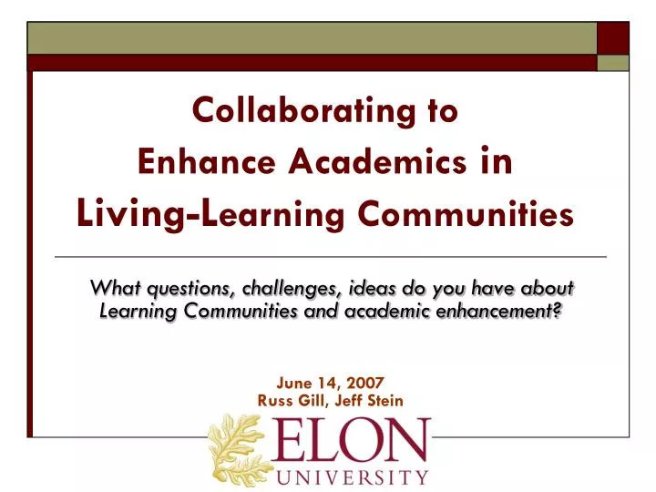 collaborating to enhance academics in living l earning communities
