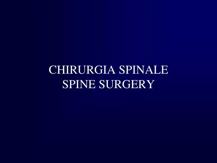chirurgia spinale spine surgery
