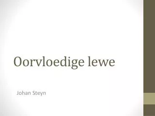 oorvloedige lewe