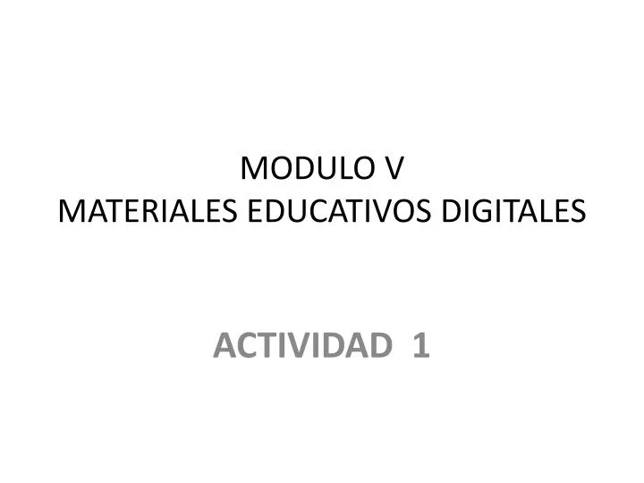 modulo v materiales educativos digitales