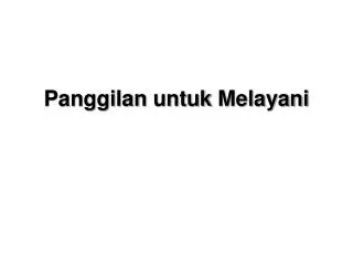 panggilan untuk melayani