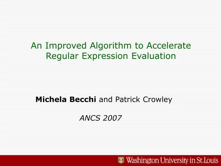 an improved algorithm to accelerate regular expression evaluation
