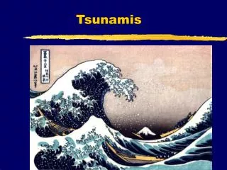 Tsunamis