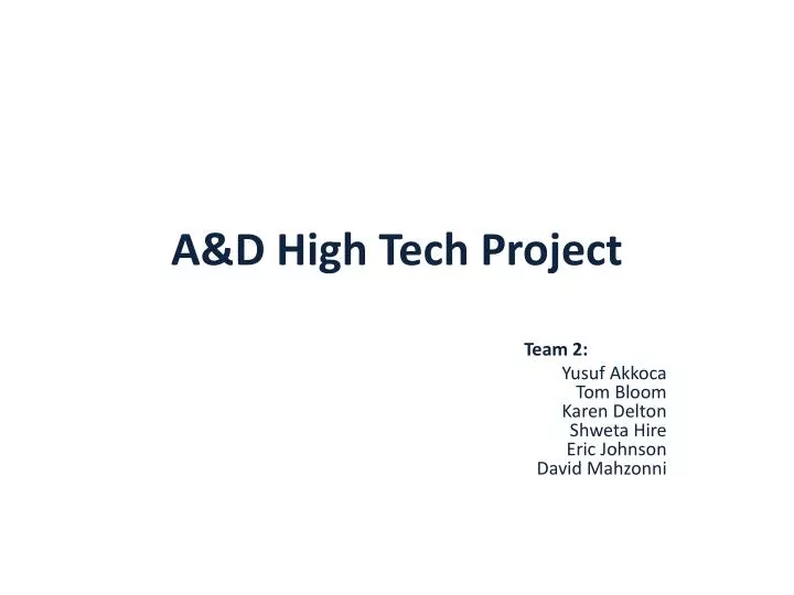 a d high tech project