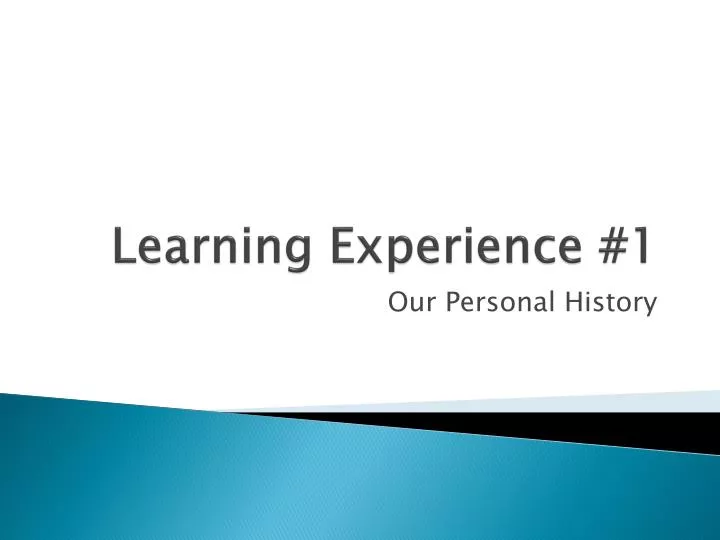 learning experience 1