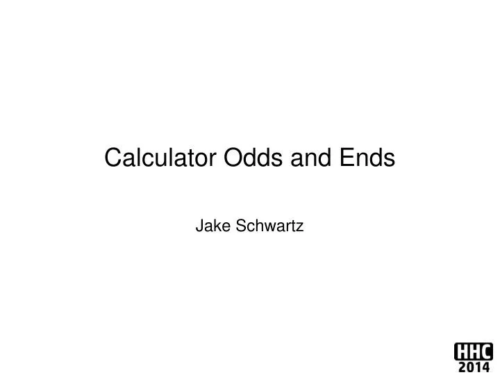 calculator odds and ends