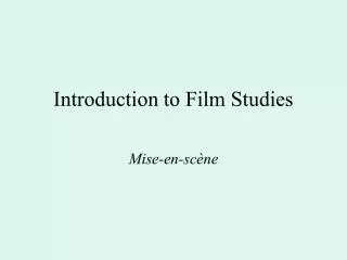 Introduction to Film Studies